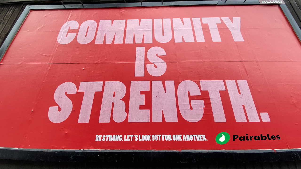 community is strength pairables